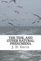 The Tide, and Other Natural Phenomena