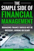 The Simple Side of Financial Management