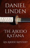 The Aikido Katana