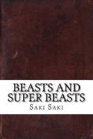 Beasts and Super Beasts