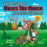 The Adventures of Moses The Moose
