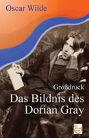 Das Bildnis Des Dorian Gray (Großdruck)