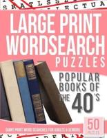 Large Print Wordsearches Puzzles Popular Books of the 40S