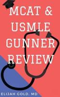 MCAT & USMLE Gunner Review