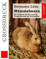 Mummelmann (Grossdruck)
