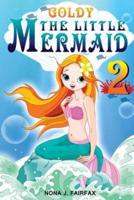 Goldy The Little Mermaid Book 2