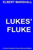 Lukes' Fluke