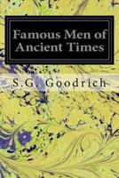 Famous Men of Ancient Times