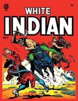 White Indian 12