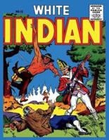 White Indian 15