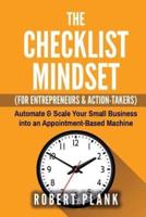 The Checklist Mindset for Entrepreneurs, Employees & Action-Takers