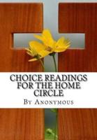 Choice Readings for the Home Circle