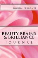 Beauty, Brains & Brilliance Journal