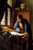 Johannes Vermeer's 'The Geographer ' Art of Life Journal (Lined)