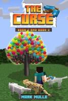 The Curse, Book Two and Book Three (An Unofficial Minecraft Book for Kids Ages 9 - 12 (Preteen)