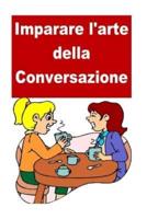 Imparare L'arte Della Conversazione