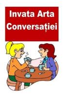 Learn the Art of Conversation (Romanian)
