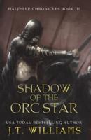 Shadow of the Orc Star