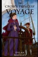The Crown Princess' Voyage
