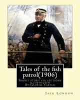 Tales of the Fish Patrol(1906) By