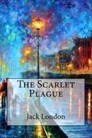 The Scarlet Plague