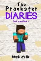 The Prankster Diaries, Book 2 and Book 3 (An Unofficial Minecraft Book for Kids Ages 9 - 12 (Preteen)