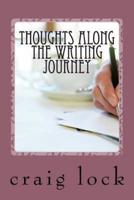 Thoughts Along the Writing Journey
