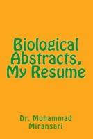 Biological Abstracts, My Resume