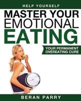 Master Your Emotinal Eating