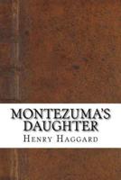 Montezuma's Daughter