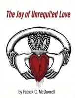 The Joy of Unrequited Love