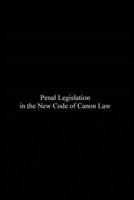 Penal Legislation in the New Code of Canon Law