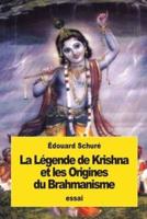 La Légende De Krishna Et Les Origines Du Brahmanisme