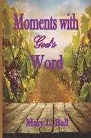 Moments With God's Word