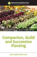 Companion, Guild and Succession Planting