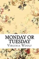 Monday or Tuesday Virginia Woolf