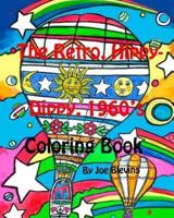 The Retro, Hippy-Dippy, 1960'S Coloring Book