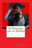 El Flamenco Vive En Madrid