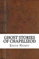 Ghost Stories of Chapelizod