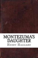 Montezuma's Daughter