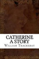 Catherine a Story