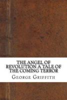 The Angel of Revolution a Tale of the Coming Terror