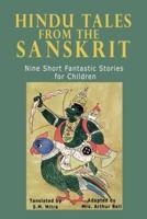 Hindu Tales from the Sanskit