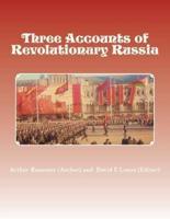Three Accounts of Revolutionary Russia