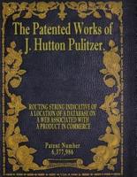 The Patented Works of J. Hutton Pulitzer - Patent Number 6,377,986
