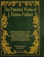 The Patented Works of J. Hutton Pulitzer - Patent Number 6,622,165