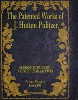 The Patented Works of J. Hutton Pulitzer - Patent Number 6,636,892