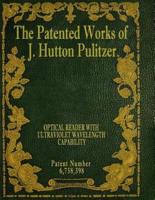 The Patented Works of J. Hutton Pulitzer - Patent Number 6,758,398