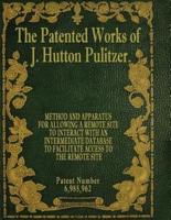 The Patented Works of J. Hutton Pulitzer - Patent Number 6,985,962