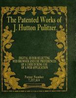 The Patented Works of J. Hutton Pulitzer - Patent Number 7,257,614